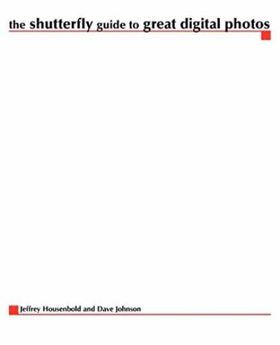The shutterfly guide - the, to